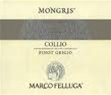 Marco Felluga 2020 Mongris Pinot Grigio from Collio, Italy