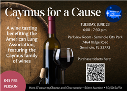 Caymus for a Cause - Wine Tasting Fundraiser - Tuesday, June 23rd 6 to 7:30PM